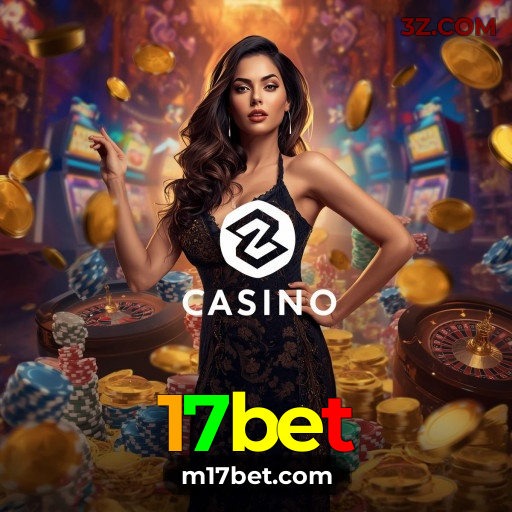 17bet | Slots e Jogos de Mesa no Cassino Online